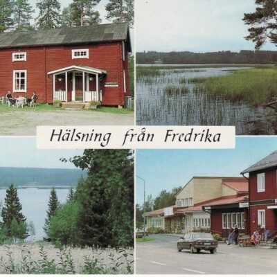 Hälsning från Fredrika
Ocirkulerat
Foto: Fricks Foto, Lycksele
Ägare: Åke Runnman